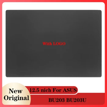 Uus Originaal ASUS BU203 BU203U Seeria Sülearvuti Lcd tagakaas Hinged Ekraani Tagasi Juhul Must BU203 BU203U LCD tagakaas