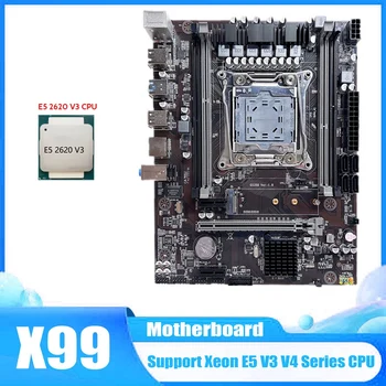 X99 Emaplaadi LGA2011-3 Arvuti Emaplaadi Toetus Xeon E5 V3 V4-Seeria PROTSESSORI Tugi DDR4-RAM Koos E5 2620 V3 CPU